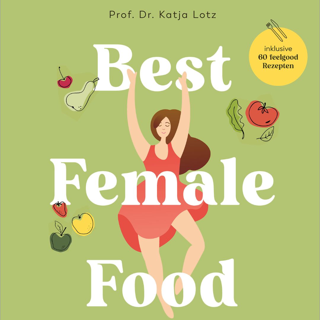 Best female food - Wie Ernährung in den Wechseljahren funktioniert